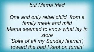 15924 Old 97&#39;s - Mama Tried Lyrics