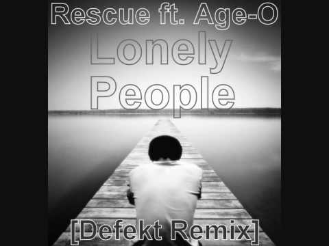 Rescue ft. Age-O - Lonely People (Defekt Remix)