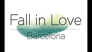 Fall in Love - Barcelona [ Lyrics ]