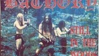Bathory - Enter The Eternal Fire
