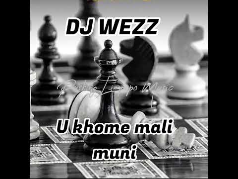 DJ Wezz - U khome mali muni (Official Audio)