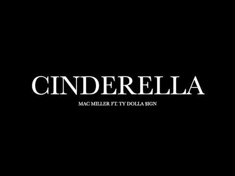 Cinderella by Mac Miller ft. Ty Dolla $ign (Lyrics)