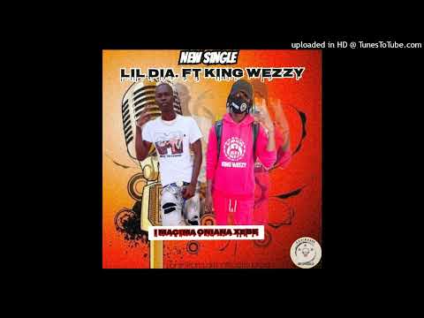 Lil Dia feat King Weezy (imacima oniana xebe)