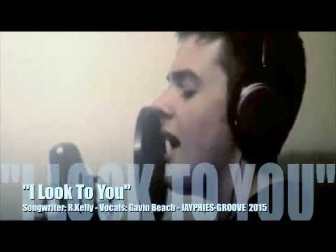 JAYPHIES & GAVIN BEACH - I Look To You (Jayphies-Groove) 2015