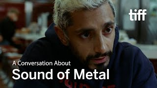 SOUND OF METAL Q&A | TIFF 2021