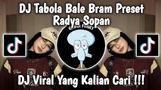 Download lagu DJ TABOLA BALE RADYA SOPAN || DJ TABOLA BALE SOUND BRAM PRESET VIRAL TIKTOK TERBARU 2025 ! mp3 Download lagu DJ TABOLA BALE RADYA SOPAN || DJ TABOLA BALE SOUND BRAM PRESET VIRAL TIKTOK TERBARU 2025 ! mp3