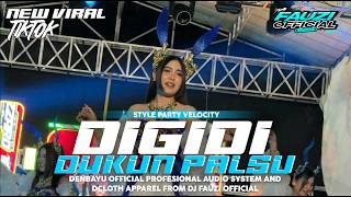 Download lagu DJ DIGIDI X DUKUN PALSU STYLE PARTY VIRAL TIKTOK DENBAYU AUDIO FEAT DCLOTH APPAREL DJ FAUZI  mp3