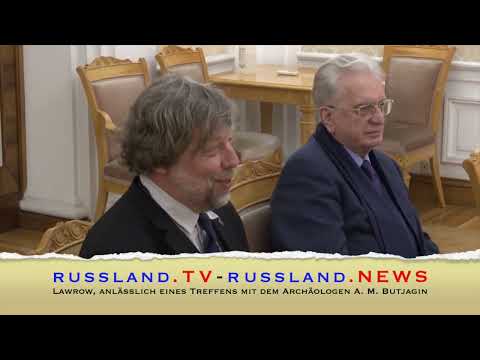 Lawrow, anlässlich eines Treffens mit dem Archäologen A  M  Butjagin