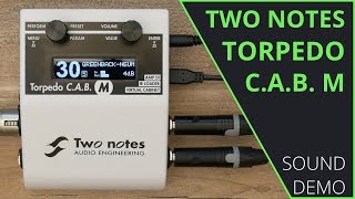 Video thumbnail for Two Notes Torpedo C.A.B. M - Sound Demo (no talking) by Guitar Bonedo