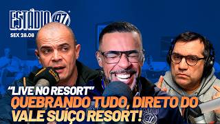 QUEBRANDO TUDO, DIRETO DO VALE SUÍÇO RESORT! ESTÁDIO 97 - 28/08/26