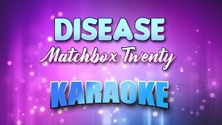 Matchbox Twenty - Disease (Karaoke &amp; Lyrics)