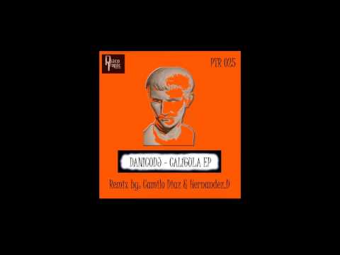 DanicoDJ - Calígula (Hernandez.D Remix)