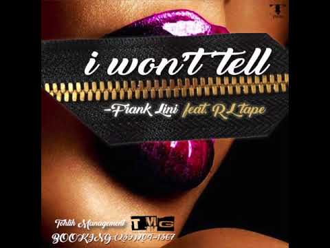 I WON'T TELL  | FRANK LINI | TRUSS ENT