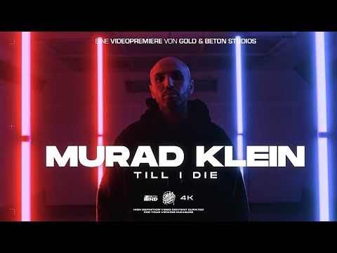 Murad Klein - Till I Die | GOLD & BETON