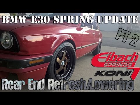 Bmw e30 Spring Update: Lowering/Rear End Bushings Pt. 2 Ep. 4