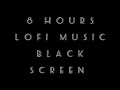 LoFi Hip Hop Beats 8 Hours Black Screen Sleep Music