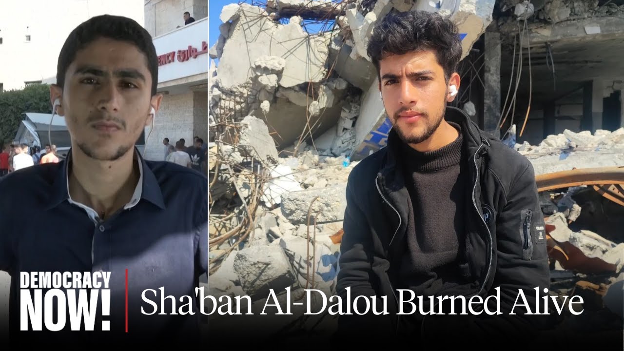 "I Could Be the Next Sha'ban": 21-Year-Old Journalist from Gaza Reports on Teenager Burned Alive