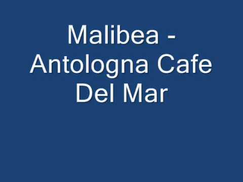 Malibea - Antologna Cafe Del Mar