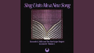 Sing Unto Me a New Song (Music) (Live)