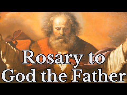 Rosary to God the Father / The Daily Chaplet to God Our Father