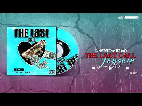 Leyzeer - The Last Call (Prodby @young_dreamertm2)