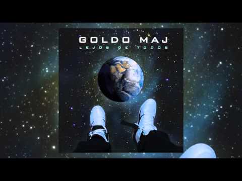 GOLDO MAJ - LEJOS DE TODOS