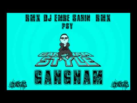 Dj Emre Şahin   PSY & Rihanna    Where Have You Been  Gangnam Style  RMX