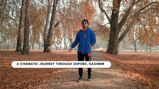 A Cinematic Journey Through Sopore, Kashmir ❤️