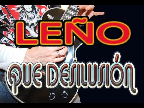 Desilución - Leño