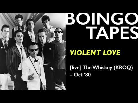 Violent Love (Live) – Oingo Boingo | The Whiskey (KROQ) 1980