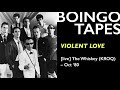 Violent Love (Live) – Oingo Boingo | The Whiskey (KROQ) 1980