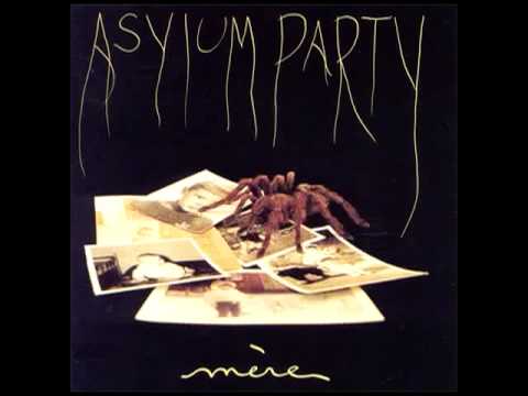 Asylum Party - Mother