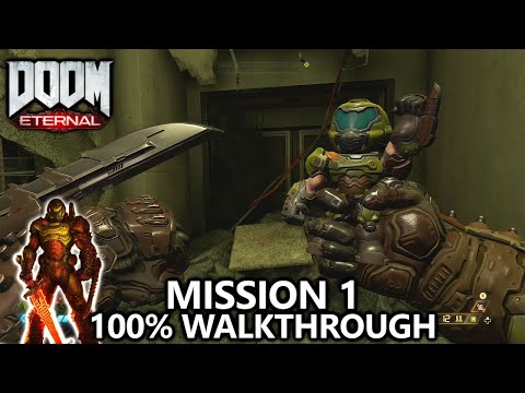 DOOM Eternal - Mission 1 - 100% Walkthrough - All Secrets, Collectibles, Upgrades & Challenges