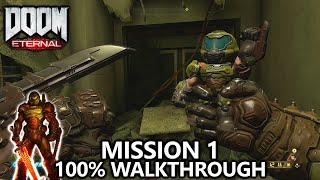 DOOM Eternal - Mission 1 - 100% Walkthrough - All Secrets, Collectibles, Upgrades & Challenges