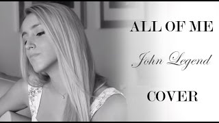 All of me- John Legend (Cover by Xandra Garsem)