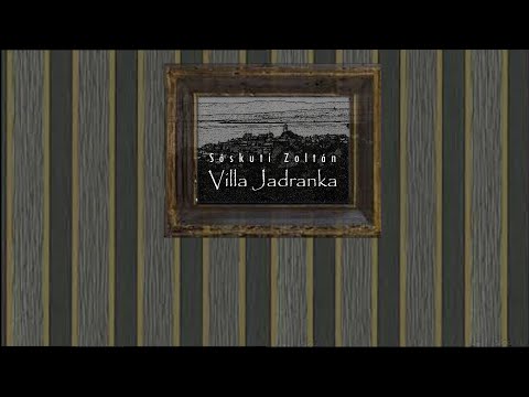 Sóskuti Zoltán: Villa Jadranka (dal - Symphonic Version)