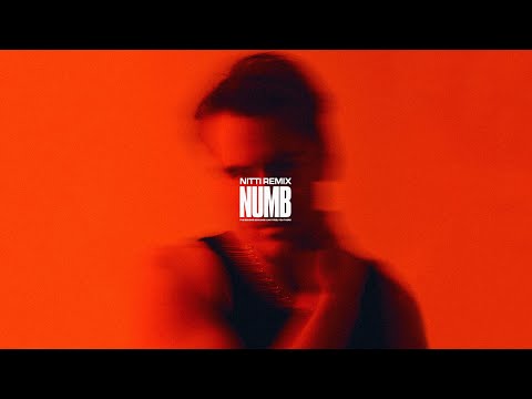 Numb (NITTI Remix)
