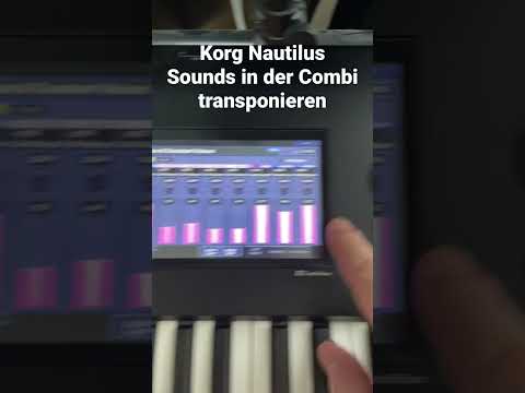 Korg Nautilus Timbres Sounds in der Combination transponieren geht so einfach