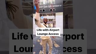 Life with Airport Lounge Access VS Life without Airport Lounge Access