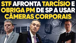 STF atropela Tarcísio ao interferir na segurança e obrigar PM de SP a usar câmeras corporais