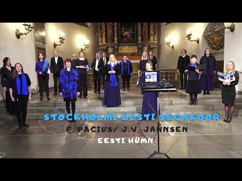 Stockholmi Eesti Segakoor - Eesti Hümn