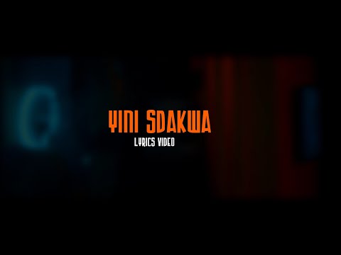 ThackzinDJ x Sir Trill- Yini Sdakwa (Lyrics Video)