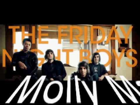 Friday night boys - Molly makeout 2009 new debut album verson