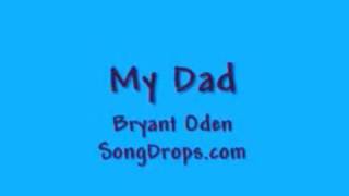 Father's Day Song: My Dad