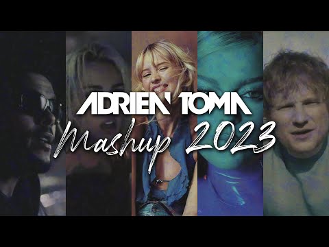 ADRIEN TOMA - MASHUP 2023