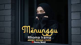 Download lagu Menunggu - Rhoma Irama (Arabic Reggae Fusion) | Santay dan Syahdu🐪⏳| Lirik Video mp3