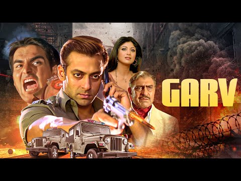 Garv: Pride and Honour Full With English Subtitle - Action - Salman Khan, Arbaaz Khan, Shilpa Shetty
