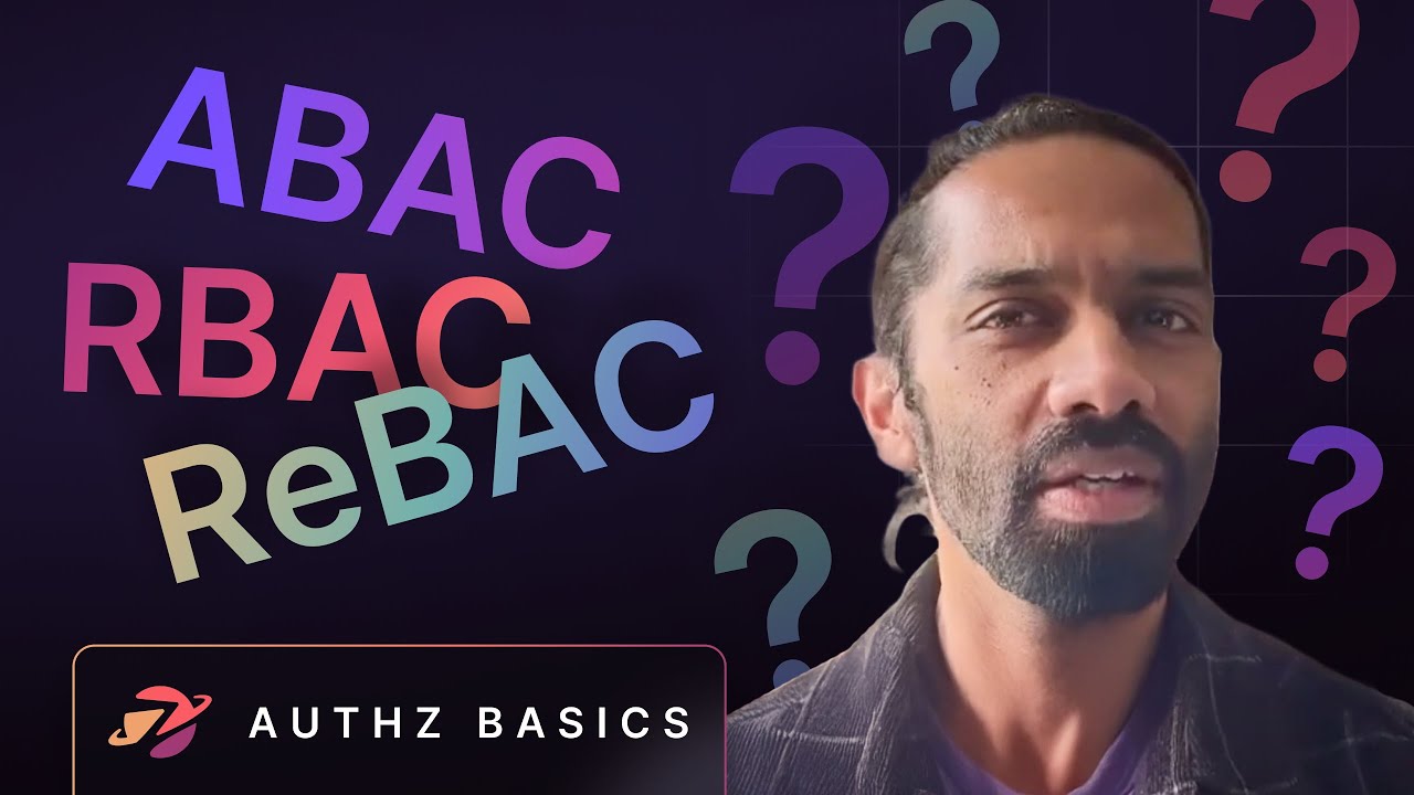 An Introduction to RBAC, ABAC & ReBAC in 6 Minutes