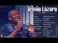 IRMÃO LAZARO DEUS VAI FAZER CD COMPLETO AS MELHORES