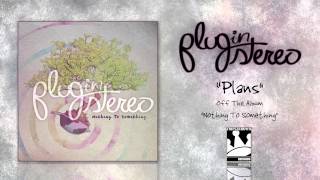 Plug In Stereo "Plans"